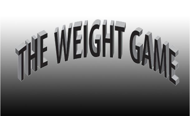 The Weight Game